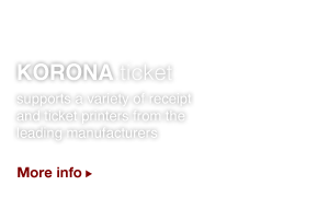 KORONA.ticket - Sell, generate and print various types of tickets directly through the POS system